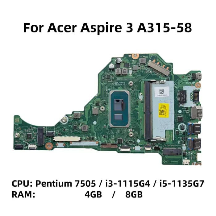 Carte mère pour ordinateur portable Acer Aspire 3 A315-58, avec processeur 7505U i3-1115G4 i5-1135G7