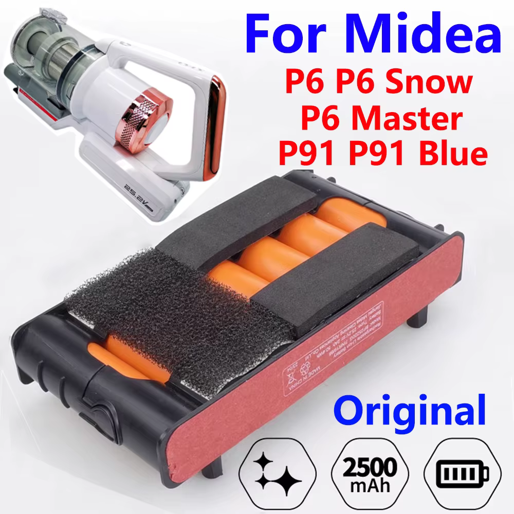 Batterie 100% originale 25.2V 2500mAh pour aspirateur sans fil Midea BP25225E BP25220G P6/P6 Snow/P6 Master/P91/P91
